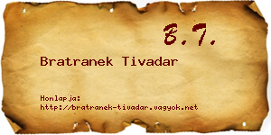 Bratranek Tivadar névjegykártya